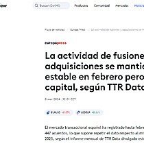 La actividad de fusiones y adquisiciones se mantiene estable en febrero pero cae el capital, segn TTR Data